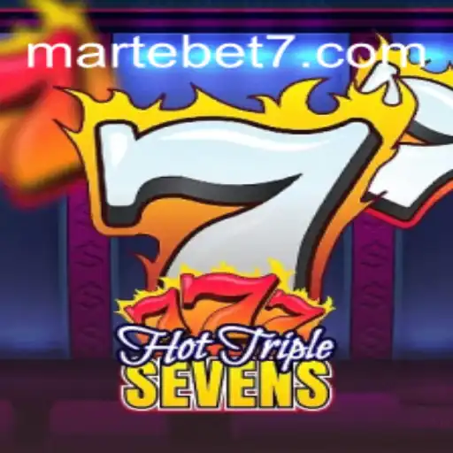 Experience the Thrill of HotTripleSevens on Martebet777: Brazil's Premier Online Slots Platform